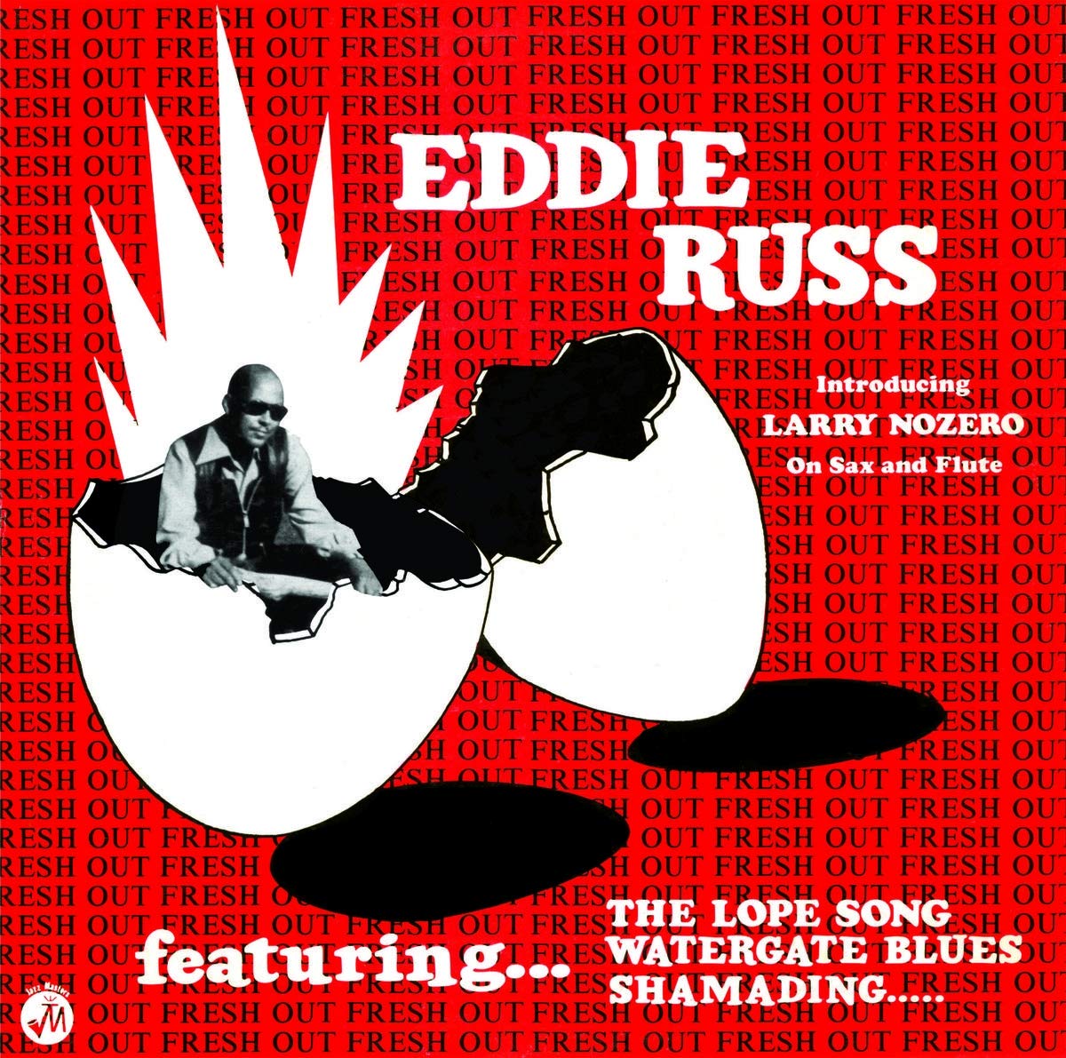 Eddie Russ - Fresh Out (Reissue)