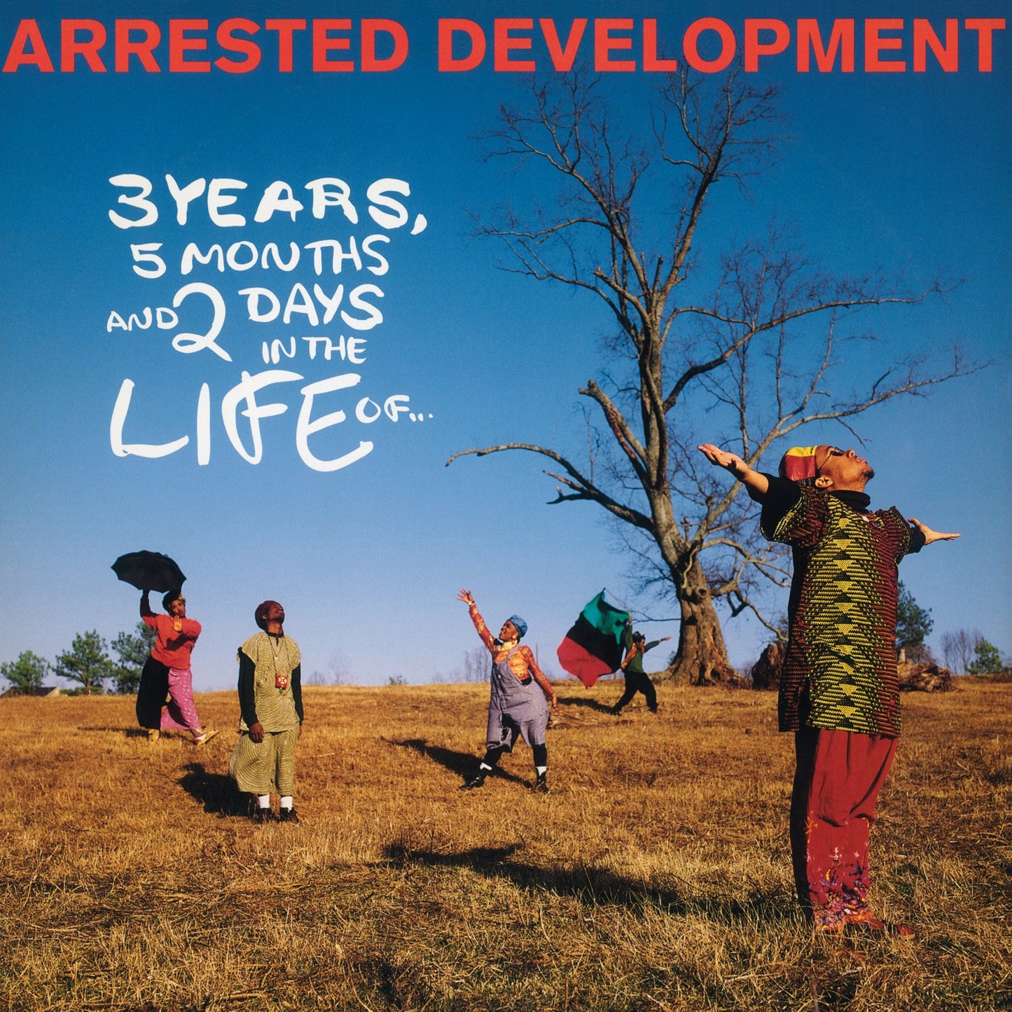 Arrested Development - 3 Years,5 Months And 2 Days In The Life OfÉ