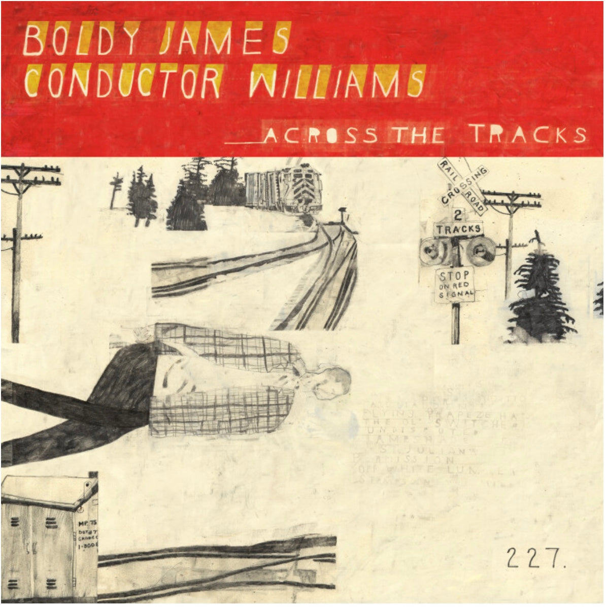 Boldy James & Conductor Williams - Across The Tracks (Bone Coloured Vinyl)