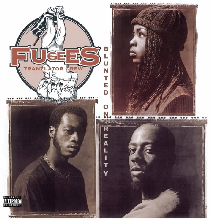 Fugees - Blunted On Reality