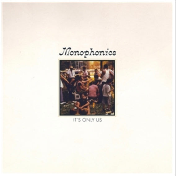 Monophonics - It's Only Us (LP)