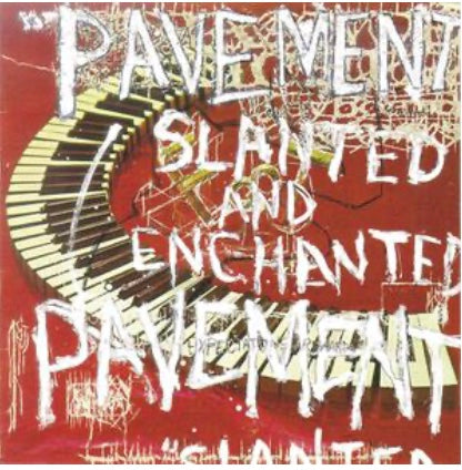 Pavement - SLANTED & ENCHANTED (LP)