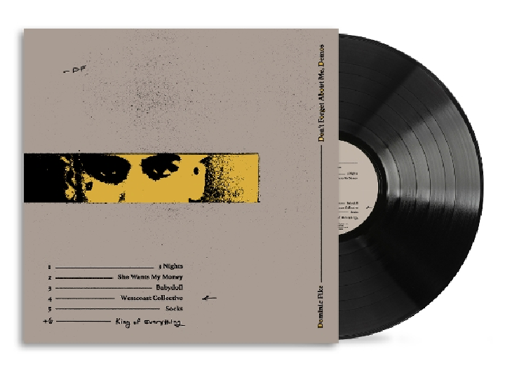 Dominic Fike - Don't Forget About Me, Demos (EP)