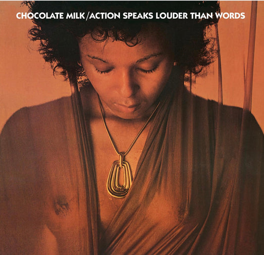 Chocolate Milk - Action Speaks Louder Than Words (LP 180g Colored)